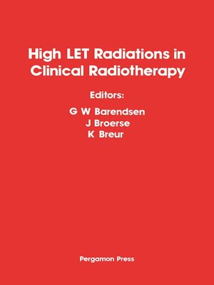 cover image of High-LET Radiations in Clinical Radiotherapy